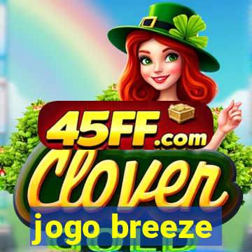 jogo breeze